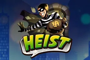 Heist